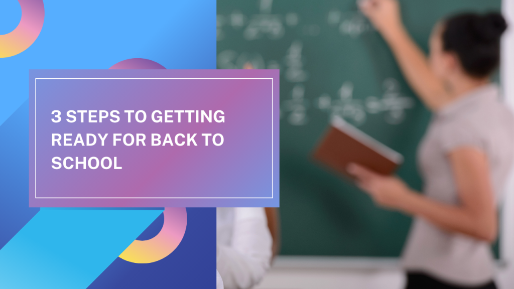 steps getting ready for back to school