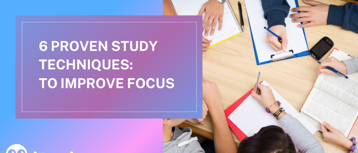 proven study techniques improve focus
