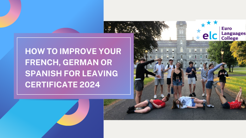 improve french german or spanish leaving certificate