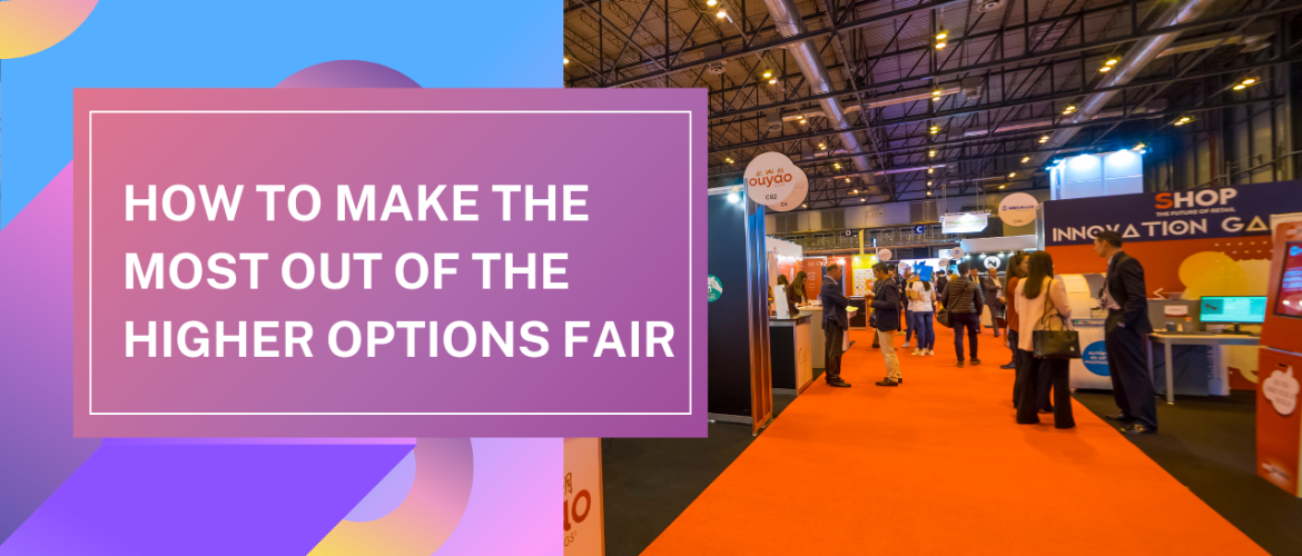 most out higher options fair