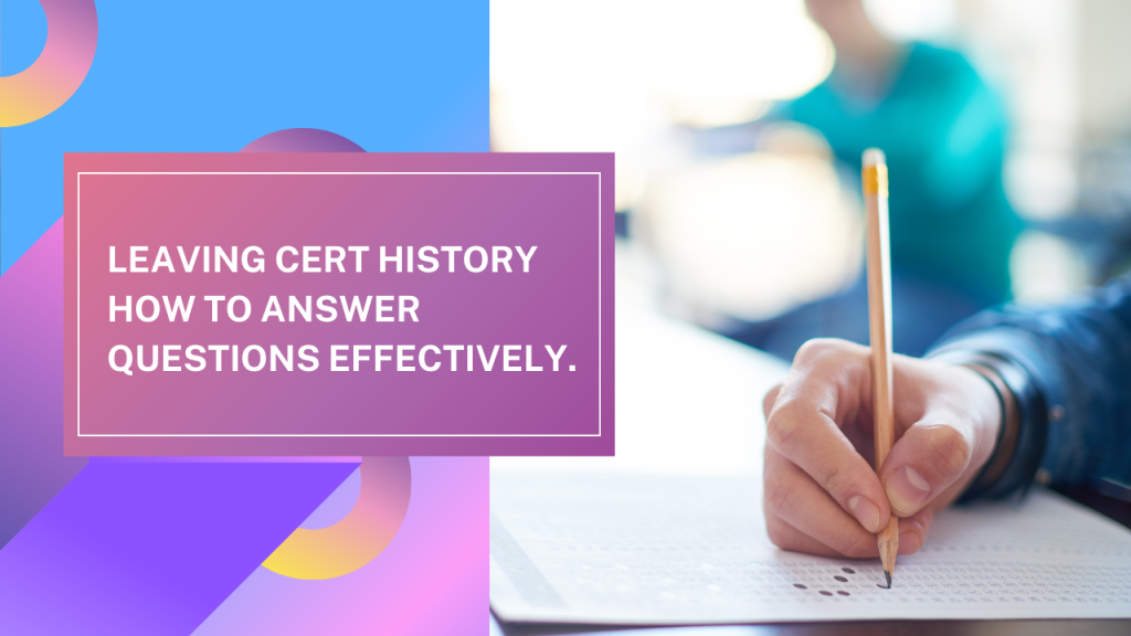 leaving cert history effectively