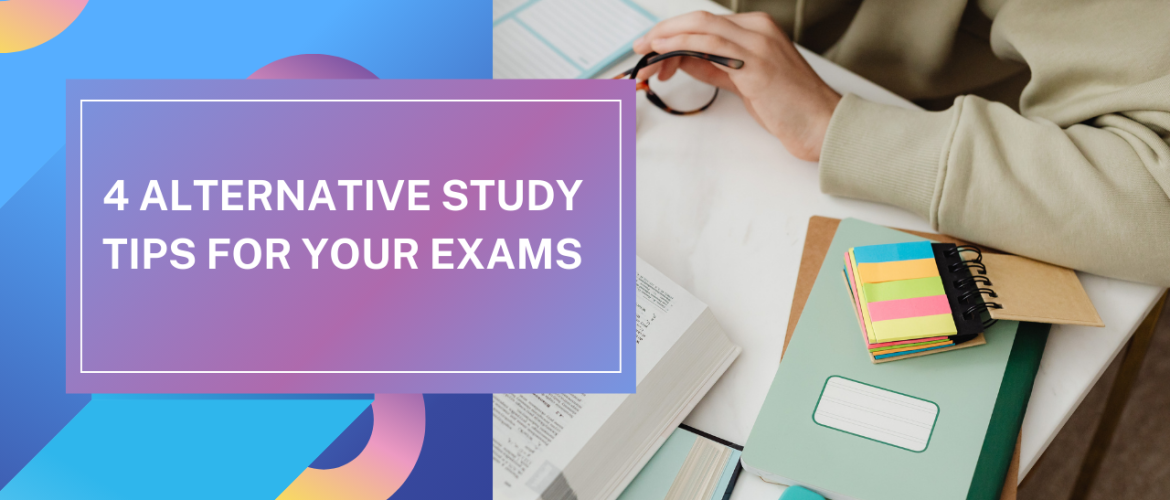 alternative study tips for your exams
